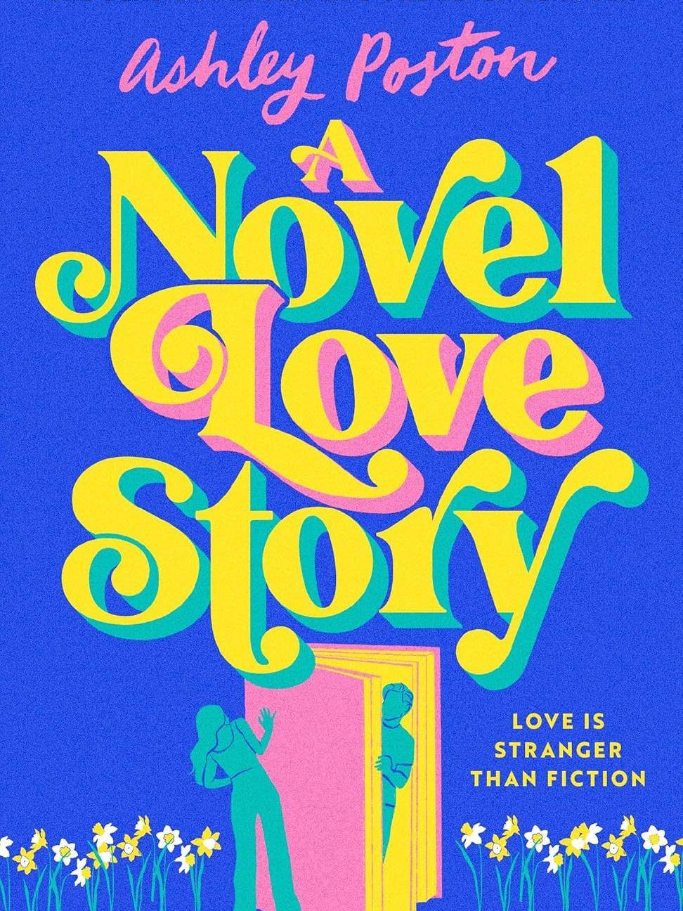 A Novel Love Story by Ashley Poston - 9780008644314