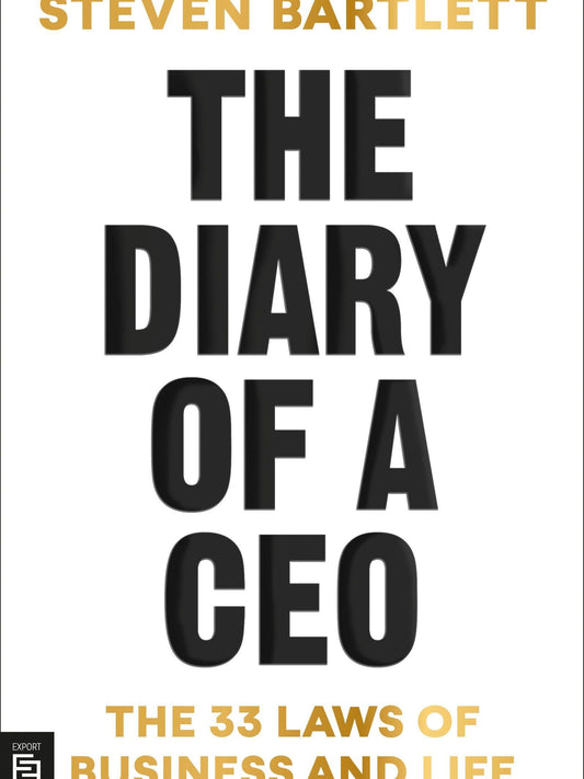 The Diary of a CEO by Steven Bartlett - 9798217178902