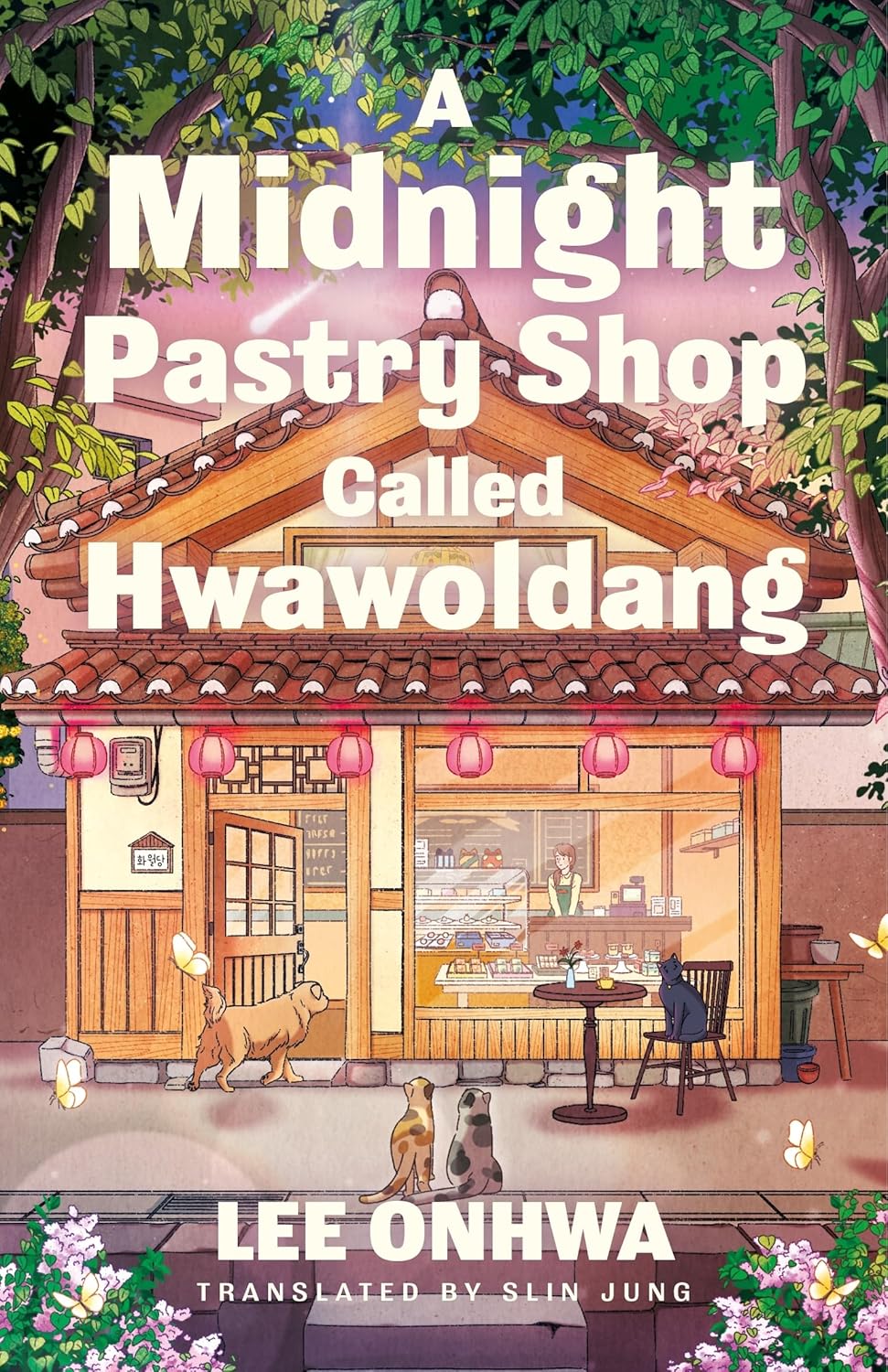 A Midnight Pastry Shop Called Hwawoldang by Lee Onhwa - 9780241776858